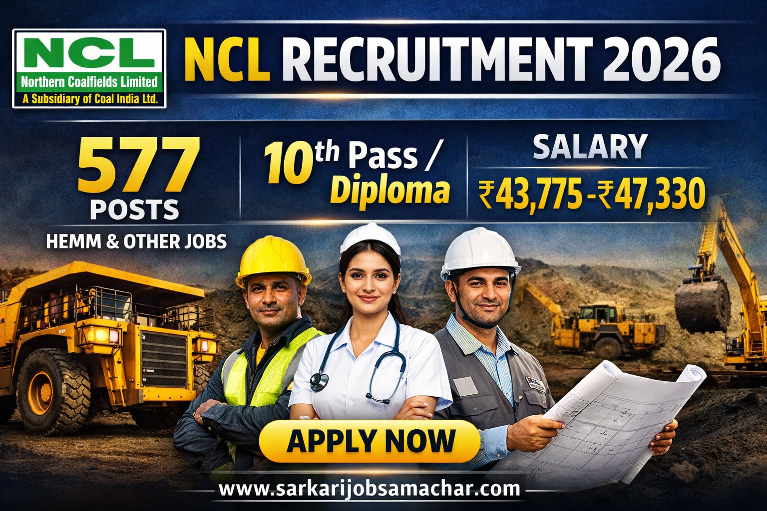 NCL Trainee HEMM Operator, Paramedical & Overseer Recruitment 2026 - Apply Online for 577 Posts